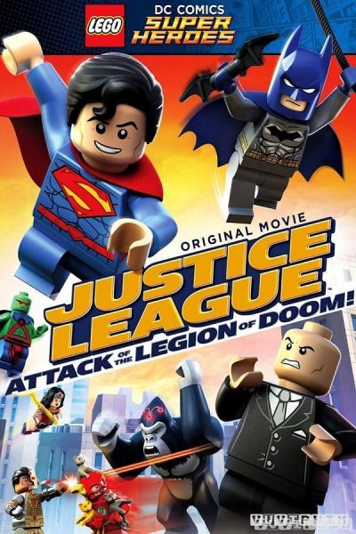 Liên Minh Công Lý Lego: Cuộc Tấn Công Của Quân Đoàn Doom