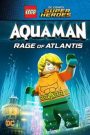 Liên Minh Công Lý Lego: Người Khổng Lồ Rage of Atlantis